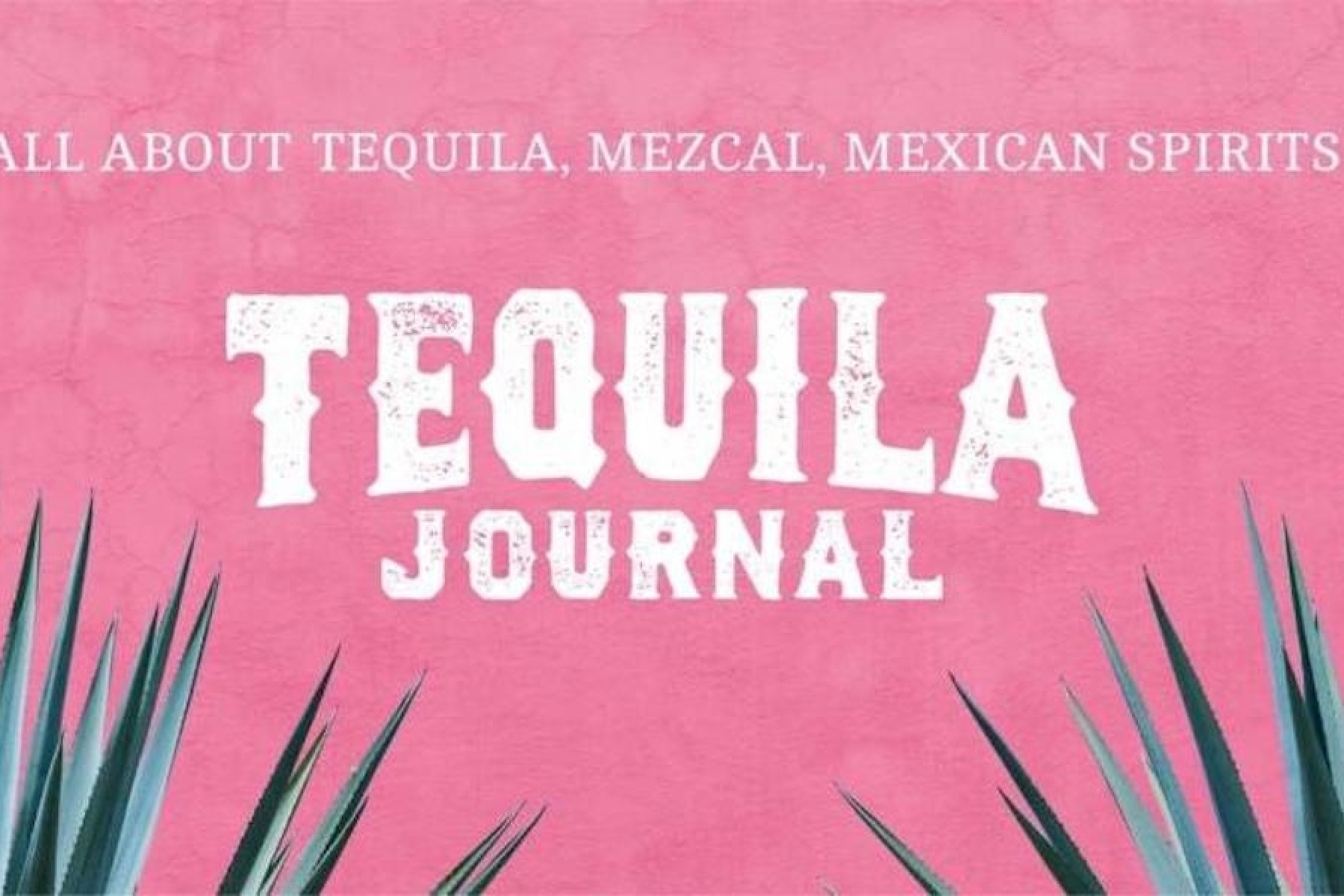 3月20日は「テキーラの日」！
３週に渡って『テキーラジャーナル2021』開催。