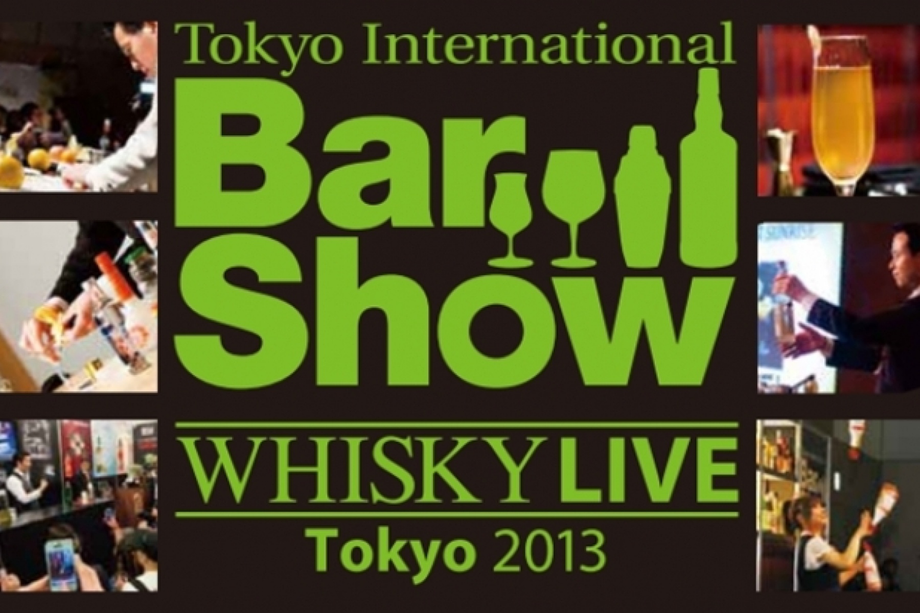 Tokyoインターナショナル・バーショー
2013、開催迫る！